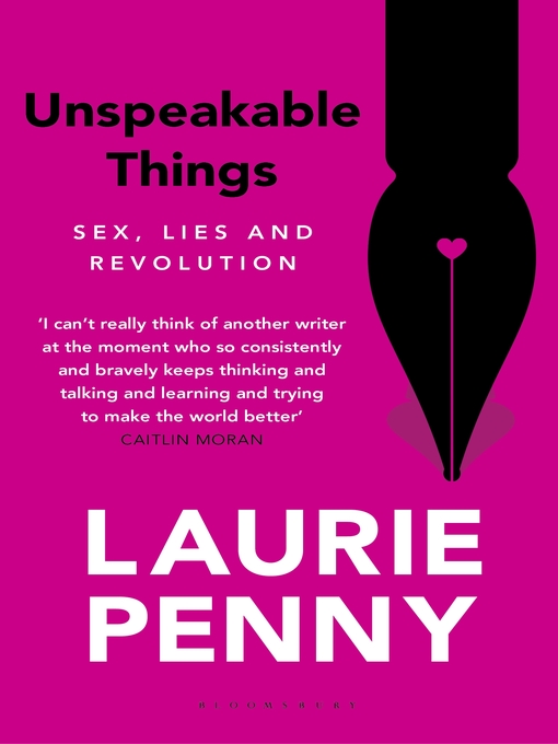 Title details for Unspeakable Things by Laurie Penny - Wait list